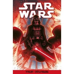 Star Wars - Vyvolený - Světlo pohasíná - kolektiv autorů, Charles Soule