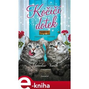 Kočičí dotek - Jaroslav Vaněk e-kniha