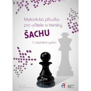 Metodická příručka pro učitele a trenéry šachu - Petr Herejk