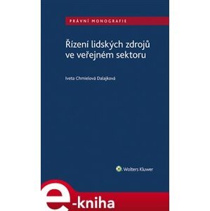 Řízení lidských zdrojů ve veřejném sektoru - Iveta Chmielová Dalajková e-kniha