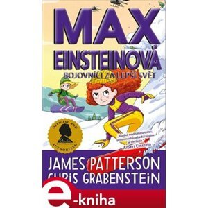 Max Einsteinová 4: Bojovníci za lepší svět - Chris Grabenstein, James Patterson e-kniha