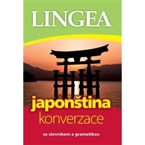 Japonština - konverzace. se slovníkem a gramatikou - kolektiv autorů