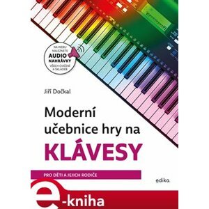 Moderní učebnice hry na klávesy - Jiří Dočkal e-kniha