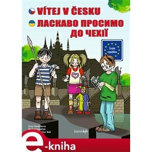 Vítej v Česku / ??????? ??????? ?? ?????. 51 velkých vyprávění o malé zemi - Michal Vaněček, Jana Vaněčková e-kniha
