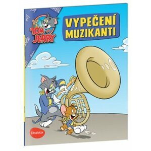 Vypečení muzikanti - Tom a Jerry v obrázkovém příběhu - Kevin Bricklin