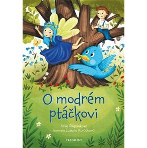O modrém ptáčkovi - Nika Štěpánková