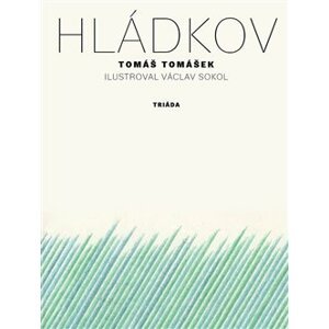 Hládkov - Tomáš Tomášek