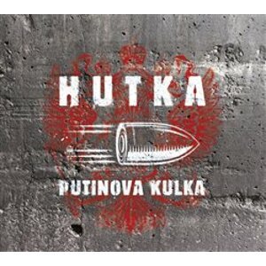 Putinova kulka - Jaroslav Hutka
