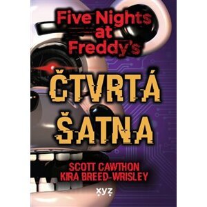 Five Nights at Freddy 3: Čtvrtá šatna - Scott Cawthon, Kira Breed Wrisley