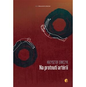 Na protnutí artérií - Krzysztof Siwczyk