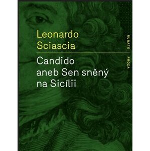 Candido aneb Sen sněný na Sicílii - Leonardo Sciascia