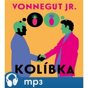 Kolíbka, mp3 - Kurt Vonnegut jr.