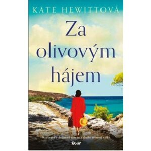 Za olivovým hájem - Kate Hewittová