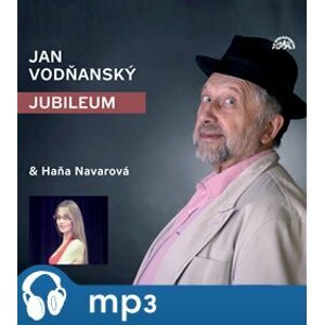 Jubileum - Haňa Navarová, Jan Vodňanský