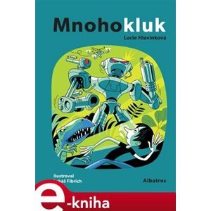 Mnohokluk - Lucie Hlavinková e-kniha