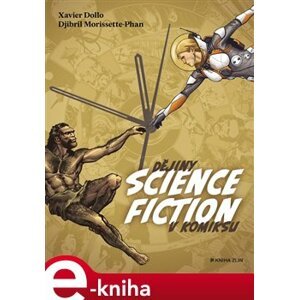 Dějiny science fiction v komiksu - Xavier Dollo e-kniha