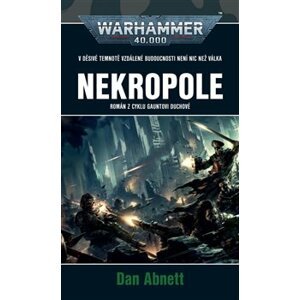 Nekropole - Warhammer 40 000 - Dan Abnett