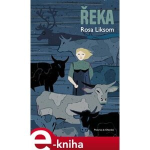 Řeka - Rosa Liksom e-kniha