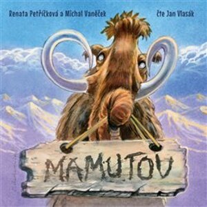 Mamutov, CD - Michal Vaněček, Renata Petříčková