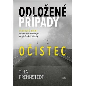 Odložené případy: Očistec - Tina Frennstedtová