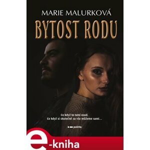 Bytost rodu - Marie Malurková e-kniha
