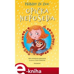 Příběhy ze zoo - Opička neposeda - Věra Hudáčková Barochová e-kniha