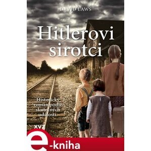 Hitlerovi sirotci - David Laws e-kniha