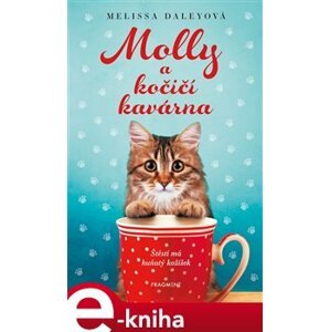 Molly a kočičí kavárna - Melissa Daleyová e-kniha