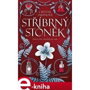 Stříbrný stonek - Crystal Smithová e-kniha