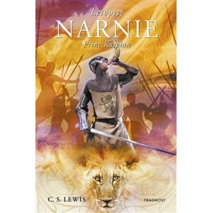 Narnie – Princ Kaspian. 4. díl - Clive Staples Lewis