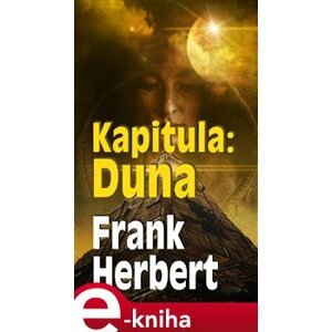 Kapitula:Duna - Frank Herbert e-kniha