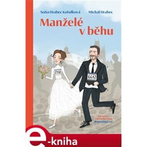 Manželé v běhu - Michal Hrabec, Soňa Hrabec Kutůlková e-kniha