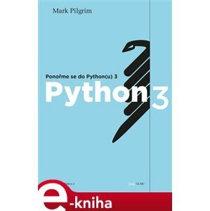 Ponořme se do Python(u) 3 - Mark Pilgrim e-kniha