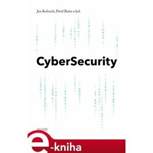 CyberSecurity - Jan Kolouch, Pavel Bašta e-kniha