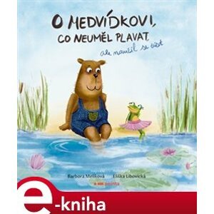 O medvídkovi, co neuměl plavat, ale naučil se číst - Barbora Melíková e-kniha