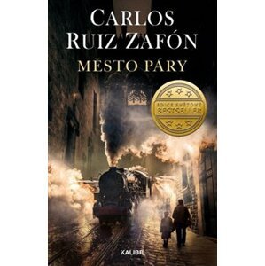 Město páry - Carlos Ruiz Zafón