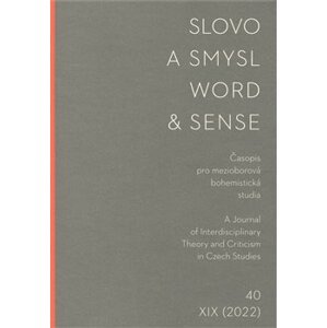 Slovo a smysl 40/ Word & Sense 40