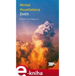 Zničit - Michel Houellebecq e-kniha