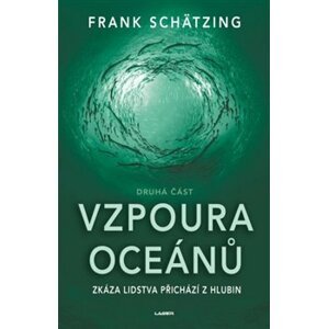 Vzpoura oceánů II - Frank Schätzing