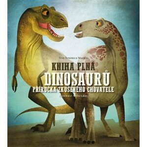 Kniha plná dinosaurů - Federica Magrin