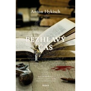 Bezhlavý čas - Anton Hykisch