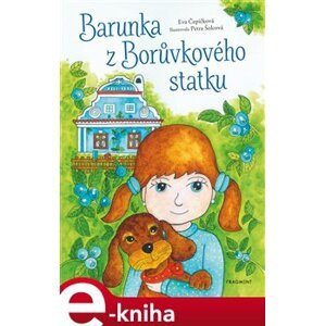 Barunka z Borůvkového statku - Eva Čepičková e-kniha