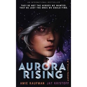 Aurora rising - Amie Kaufmanová, Jay Kristoff