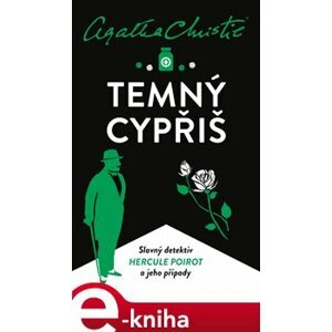 Temný cypřiš - Agatha Christie e-kniha
