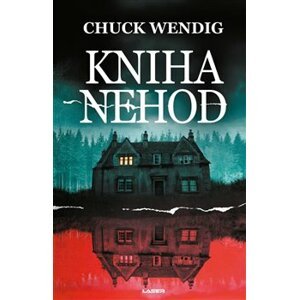 Kniha nehod - Chuck Wendig
