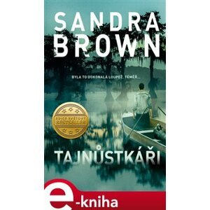 Tajnůstkáři - Sandra Brown e-kniha