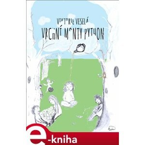 Vrchní Monty Python - Viktorie Veselá e-kniha