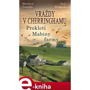 Vraždy v Cherringhamu - Prokletí Mabiny farmy - Neil Richards, Matthew Costello e-kniha