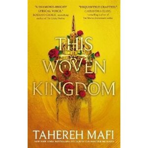 Woven Kingdom - Tahereh Mafi
