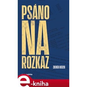 Psáno na rozkaz - Zdeněk Herzig e-kniha